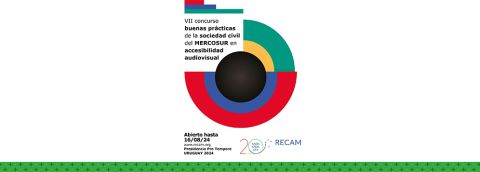 RECAM abre convocatoria para el VII Concurso de Accesibilidad Audiovisual del MERCOSUR