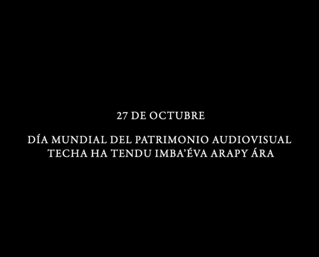 DÍA MUNDIAL DEL PATRIMONIO AUDIOVISUAL